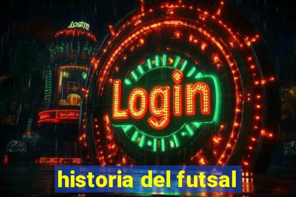 historia del futsal